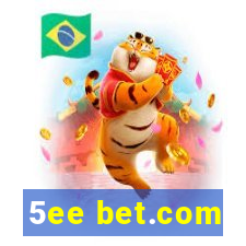 5ee bet.com